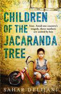 Cover image of book Children of the Jacaranda Tree by Sahar Delijani