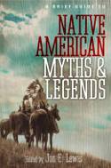 Cover image of book A Brief Guide to Native American Myths and Legends by Lewis Spence