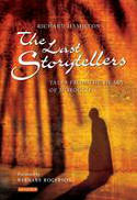 The Last Storytellers: Tales from the Heart of Morocco by Richard Hamilton