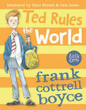 Cover image of book Ted Rules the World by Frank Cottrell Boyce