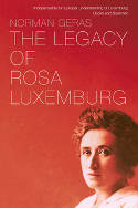 Cover image of book The Legacy of Rosa Luxemburg by Norman Geras