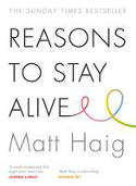 Cover image of book Reasons to Stay Alive by Matt Haig