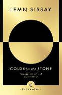 Cover image of book Gold from the Stone: New and Selected Poems by Lemn Sissay