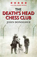 Cover image of book The Death's Head Chess Club by John Donoghue 