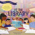 Cover image of book Shine a Light: At the Library by Heather Alexander, Illustrated by Ipek Konak
