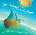 An Island in the Sun by Stella Blackstone, illustrated by Nicoletta Ceccol