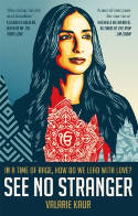 Cover image of book See No Stranger: A Memoir and Manifesto of Revolutionary Love by Valarie Kaur 