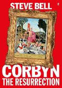 Cover image of book Corbyn: The Resurrection by Steve Bell 