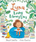 Cover image of book Luna Loves Library Day by Joseph Coelho, illustrated by Fiona Lumbers