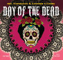 Cover image of book The Day of the Dead: Art, Inspiration & Counter Culture by Russ Thorne 