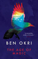 Cover image of book The Age of Magic by Ben Okri 