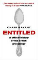 Cover image of book Entitled: A Critical History of the British Aristocracy by Chris Bryant
