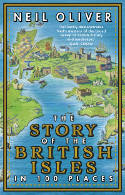 Cover image of book The Story of the British Isles in 100 Places by Neil Oliver