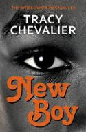 Cover image of book New Boy: Othello Retold by Tracy Chevalier