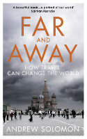 Cover image of book Far and Away: How Travel Can Change the World by Andrew Solomon 