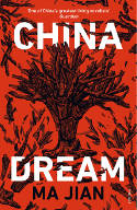 Cover image of book China Dream by Ma Jian