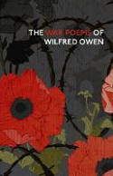 Cover image of book The War Poems Of Wilfred Owen by Wilfred Owen 