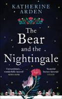 Cover image of book The Bear and The Nightingale by Katherine Arden