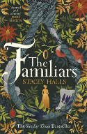 Cover image of book The Familiars by Stacey Halls