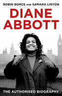 Cover image of book Diane Abbott: The Authorised Biography by Robin Bunce and Samara Linton