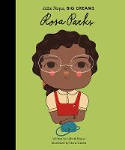 Cover image of book Little People, Big Dreams: Rosa Parks by Lisbeth Kaiser, illustrated by Marta Antelo