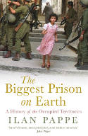 Cover image of book The Biggest Prison on Earth: A History of the Occupied Territories by Ilan Pappe