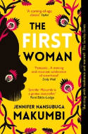 Cover image of book The First Woman by Jennifer Nansubuga Makumbi