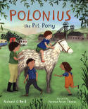 Cover image of book Polonius the Pit Pony by Richard O'Neill, illustrated by Feronia Parker-Thomas 