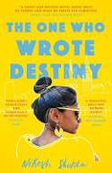 Cover image of book The One Who Wrote Destiny by Nikesh Shukla 