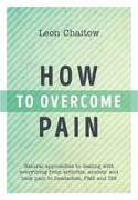 Cover image of book How to Overcome Pain by Leon Chaitow