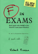 Cover image of book F in Exams: Back Again with More of the Funniest Exam Paper Blunders by Richard Benson