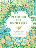 Cover image of book Planting for Honeybees: The grower