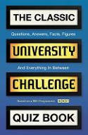 Cover image of book The Classic University Challenge Quiz Book by Steve Tribe