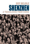 Cover image of book Shenzhen: A Travelogue From China by Guy Delisle
