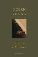 Cover image of book Time is a Mother by Ocean Vuong