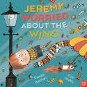 Cover image of book Jeremy Worried About the Wind by Pamela Butchart, illustrated by Kate Hindley