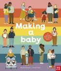 Cover image of book Making A Baby: An Inclusive Guide to How Every Family Begins by Rachel Greener 