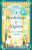 Cover image of book A Bookshop in Algiers by Kaouther Adimi 