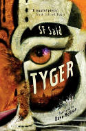 Cover image of book Tyger by S F Said, illustrated by Dave McKean 