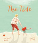 Cover image of book The Tide by Clare Helen Welsh, illustrated by Ashling Lindsay 