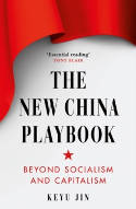 Cover image of book The New China Playbook: Beyond Socialism and Capitalism by Keyu Jin