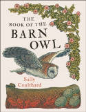 Cover image of book The Book of the Barn Owl by Sally Coulthard 