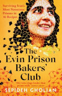The Evin Prison Bakers’ Club: Surviving Iran