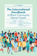 Cover image of book The International Handbook of Black Community Mental Health by Richard Majors, Karen Carberry and Dr Theodore Ransaw (Editors) 