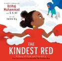 Cover image of book The Kindest Red: A Story of Hijab and Friendship by Ibtihaj Muhammad and S.K. Ali, illustrated by Hatem Aly