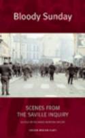 Cover image of book Bloody Sunday: Scenes from the Saville Inquiry by Richard Norton-Taylor