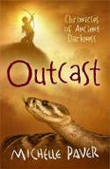 Cover image of book Outcast (Chronicles of Ancient Darkness, Book 4) by Michelle Paver