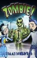 Zombie! by Tommy Donbavand, illustrated by Tom Percival