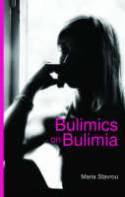 Bulimics on Bulimia by Maria Stavrou (Editor)
