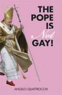 Cover image of book The Pope is Not Gay! by Angelo Quattrocchi, translated by Romy Giuliani Clark